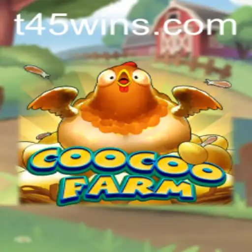 CooCooFarm: A Unique Farming Adventure with T45